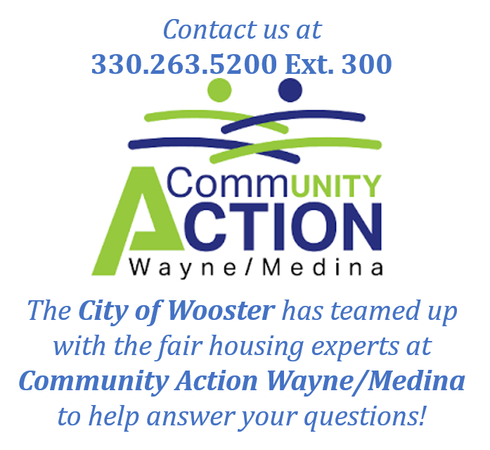 The City of Wooster has partnered with Community Action Wayne Medina to provide excellent fair housing services.