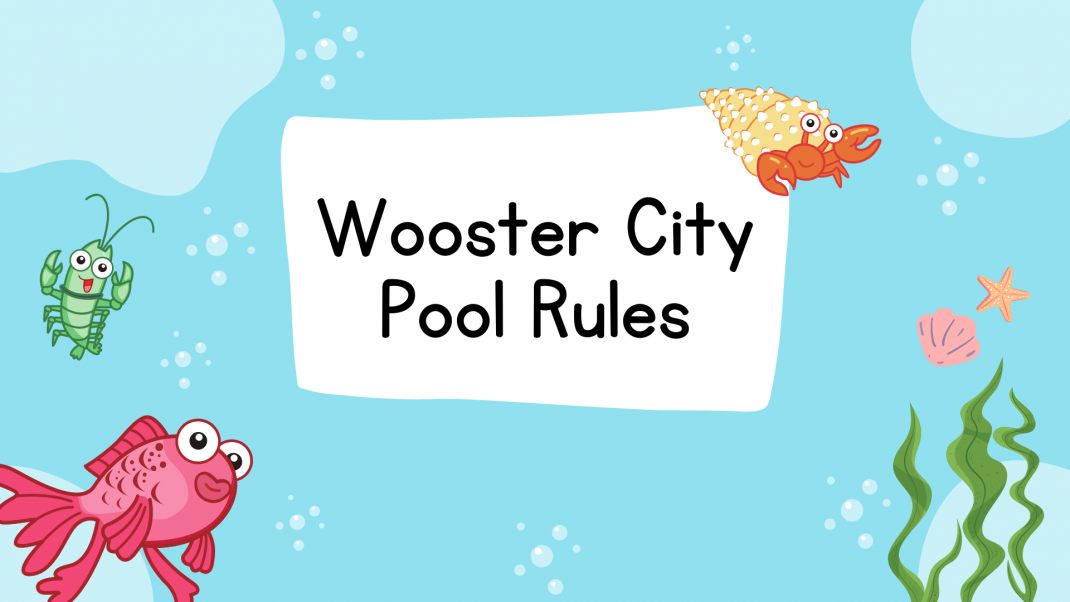 Wooster City Pool Rules