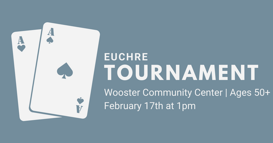 50+ Euchre Tournament at Wooster Community Center
